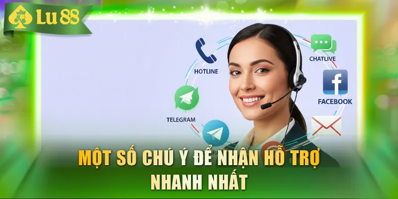 Một số chú ý để nhận hỗ trợ nhanh nhất