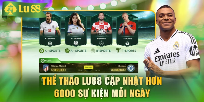 Thể thao LU88 cập nhật hơn 6000 sự kiện mỗi ngày